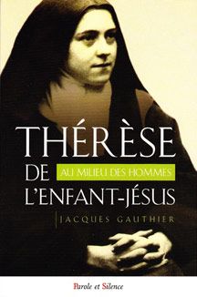 Thérèse de l'Enfant-Jésus au milieu des hommes