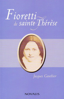 Fioretti de sainte Thérèse
